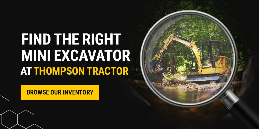 Find the Right Mini Excavator at Thompson Tractor