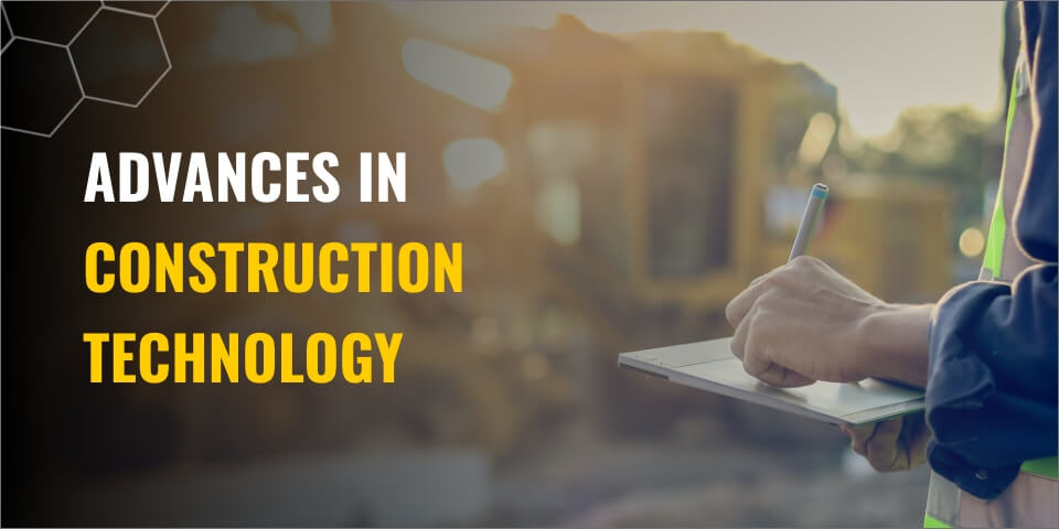 Advances in Construction Technology