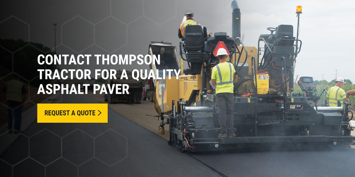 Contact Thompson Tractor for Asphalt Pavers
