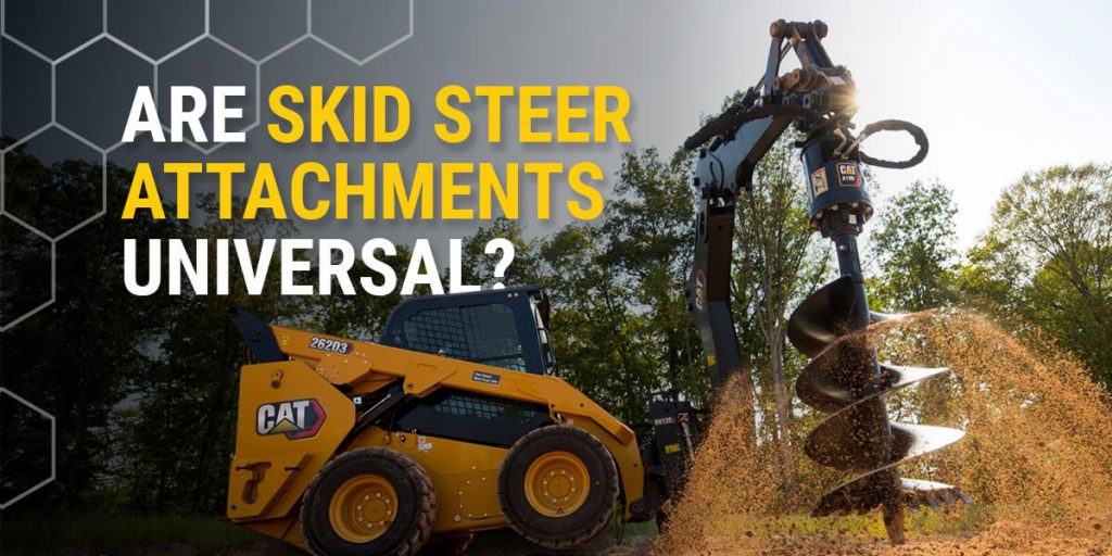 Are Skid Steer Attachments Universal? Thompson Tractor