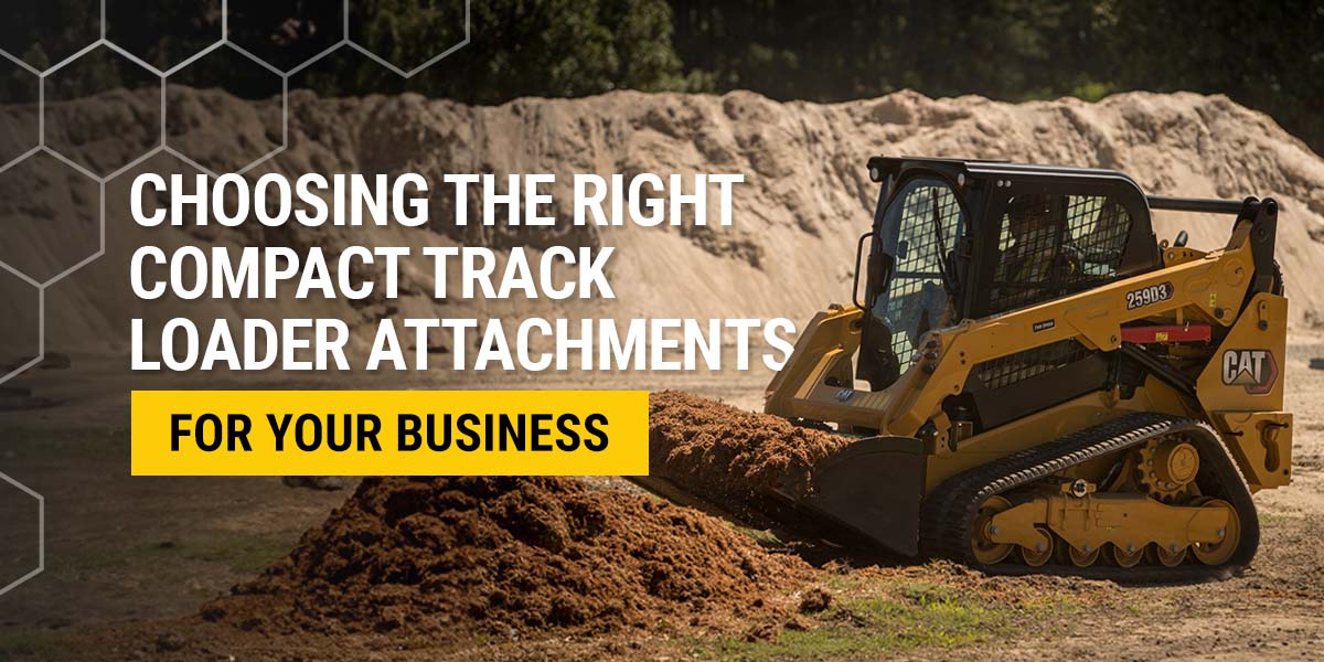 Choosing the Right Compact Track Loader Attachments for Your Business